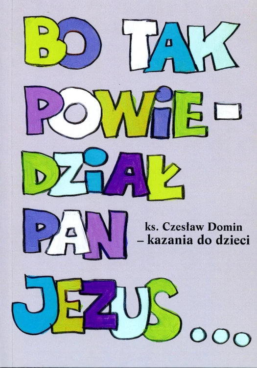 Bo tak powiedział Pan.jpg
