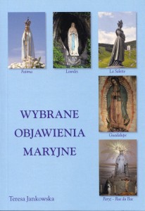 Teresa Jankowska "Wybrane objawienia maryjne"