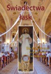 "Świadectwa łask. Eucharystyczne wydarzenie w Sokółce 2"