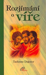 Czeski "Rozjímání o víře"