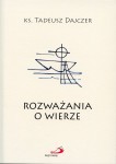 ks. Tadeusz Dajczer "Rozważania o wierze" - po polsku