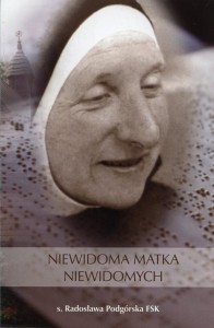 S. Radosława Podgórska FSK "Niewidoma Matka niewidomych"
