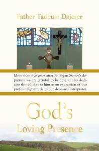Fr. T. Dajczer - "God's Loving Presence. Meditations on the Eucharist"