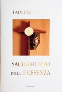 Tadeusz Dajczer - "Sacramento della presenza" - Italian ____ ____ ____ ____ ____ ____ 