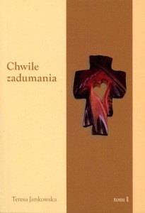 62. Teresa Jankowska "Chwile zadumania" t.1