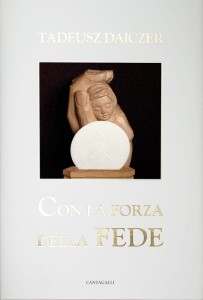 Tadeusz Dajczer - "Con la forza della fede" - Italian ____ ____ ____ ____ ____ ____ ____ 