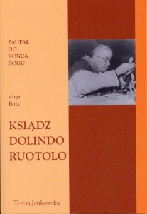 86. Teresa Jankowska "Zaufał do końca Bogu. Sługa Boży ksiądz Dolindo Ruotolo"